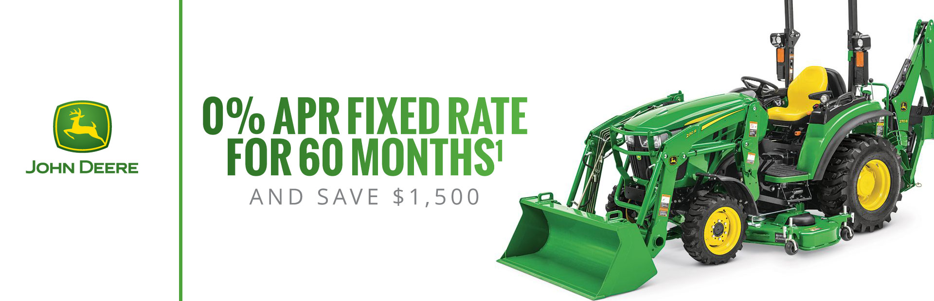 John Deere: 0% APR fixed rate for 60 Months AND Save $1,500
